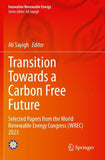 Transition Towards a Carbon Free Future