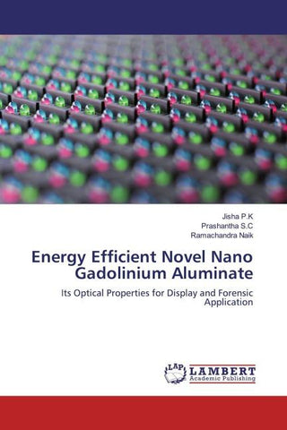 Energy Efficient Novel Nano Gadolinium Aluminate
