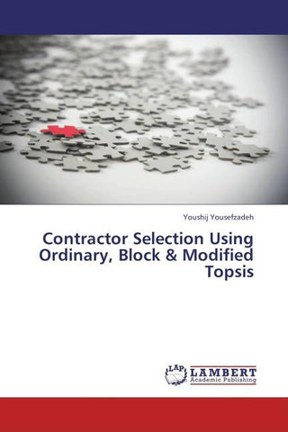 Contractor Selection Using Ordinary, Block & Modified Topsis
