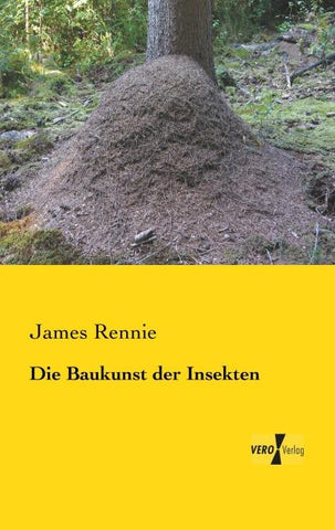 Die Baukunst der Insekten