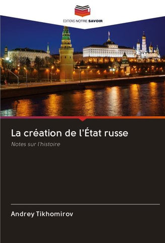 La création de l'État russe