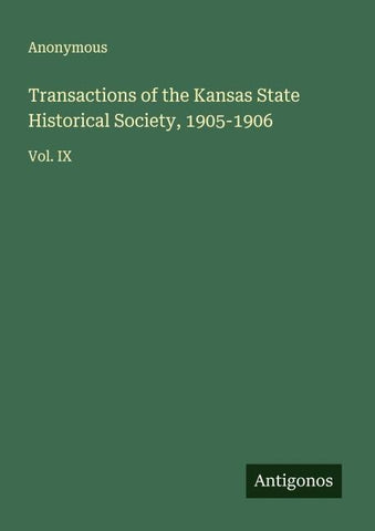 Transactions of the Kansas State Historical Society, 1905-1906