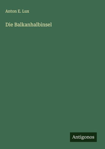 Die Balkanhalbinsel