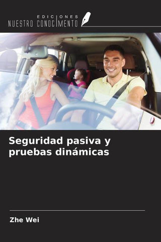 Seguridad pasiva y pruebas dinámicas