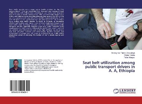 Seat belt utilization among public transport drivers in A. A, Ethiopia