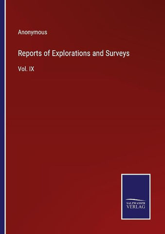 Reports of Explorations and Surveys