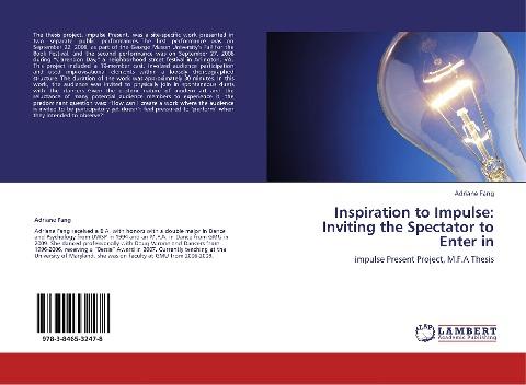 Inspiration to Impulse: Inviting the Spectator to Enter in