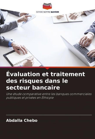 Évaluation et traitement des risques dans le secteur bancaire