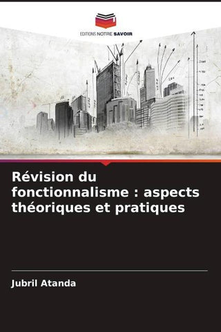 Révision du fonctionnalisme : aspects théoriques et pratiques