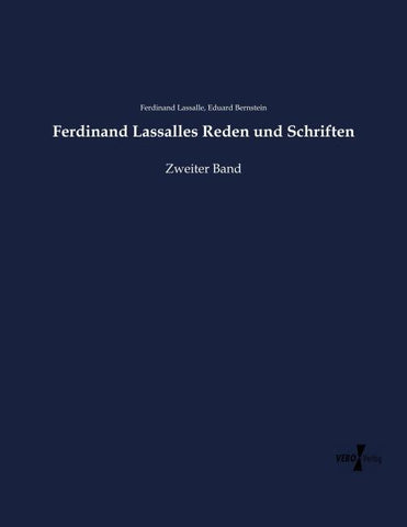 Ferdinand Lassalles Reden und Schriften
