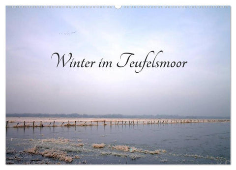 Winter im Teufelsmoor (Wandkalender 2026 DIN A2 quer), CALVENDO Monatskalender