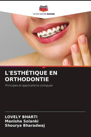 L'ESTHÉTIQUE EN ORTHODONTIE