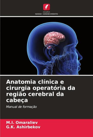 Anatomia clínica e cirurgia operatória da região cerebral da cabeça