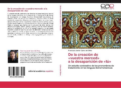 De la creación de 'vuestra merced'  a la desaparición de 'tú'