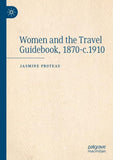 Women and the Travel Guidebook, 1870-c.1910