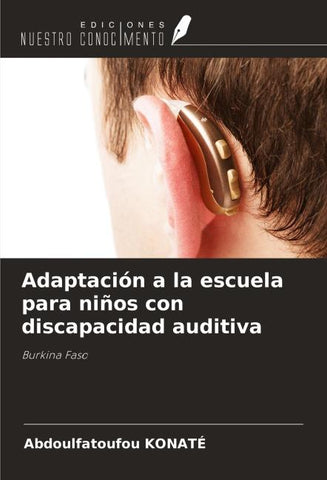 Adaptación a la escuela para niños con discapacidad auditiva