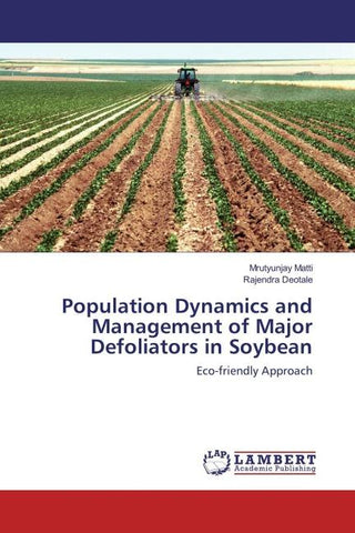 Population Dynamics and Management of Major Defoliators in Soybean