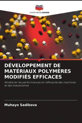 DÉVELOPPEMENT DE MATÉRIAUX POLYMÈRES MODIFIÉS EFFICACES