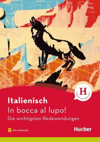 Italienisch – In bocca al lupo!