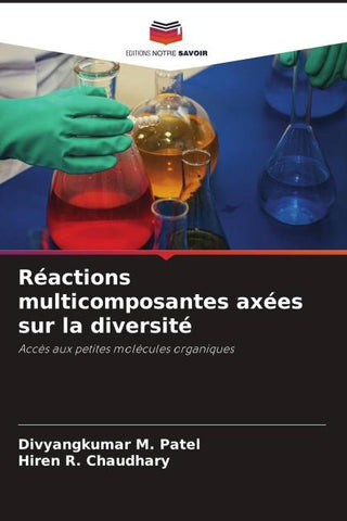 Réactions multicomposantes axées sur la diversité