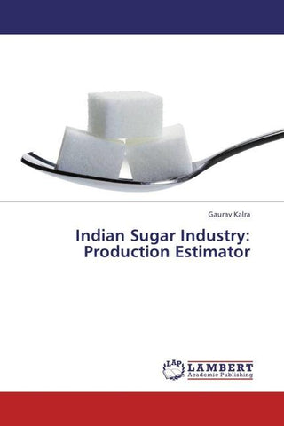 Indian Sugar Industry: Production Estimator