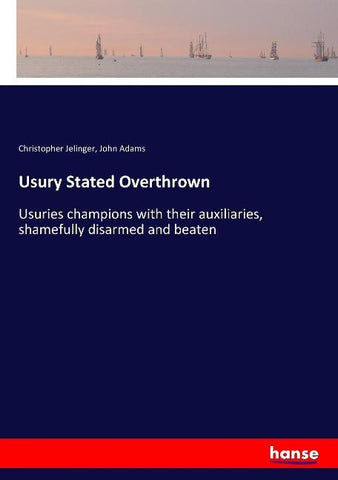 Usury Stated Overthrown