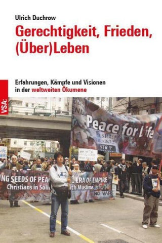 Gerechtigkeit, Frieden, (Über)Leben