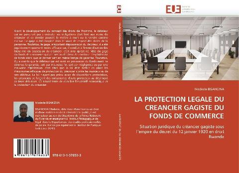 LA PROTECTION LEGALE DU CREANCIER GAGISTE DU FONDS DE COMMERCE