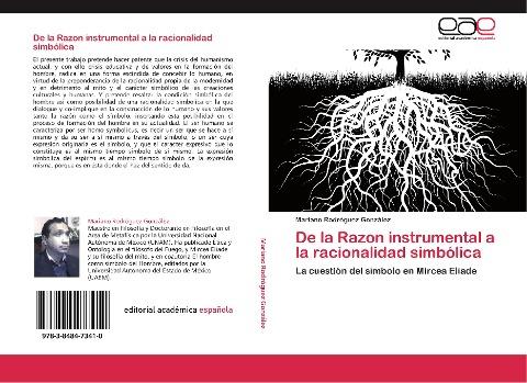 De la Razon instrumental a la racionalidad simbólica