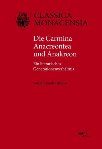Die Carmina Anacreontea und Anakreon