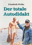 Der totale Autodidakt