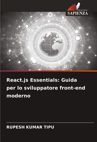 React.js Essentials: Guida per lo sviluppatore front-end moderno