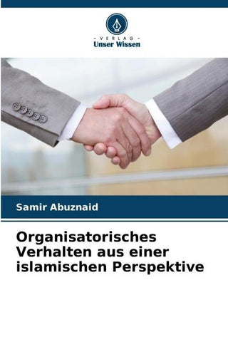 Organisatorisches Verhalten aus einer islamischen Perspektive