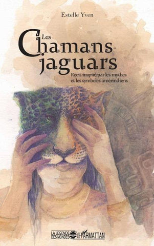 Les chamans jaguars