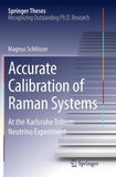Accurate Calibration of Raman Systems