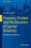 Poincaré, Einstein and the Discovery of Special Relativity