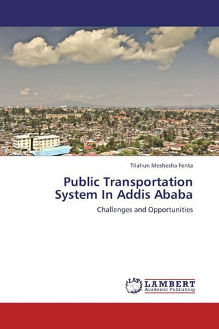 Public Transportation System In Addis Ababa