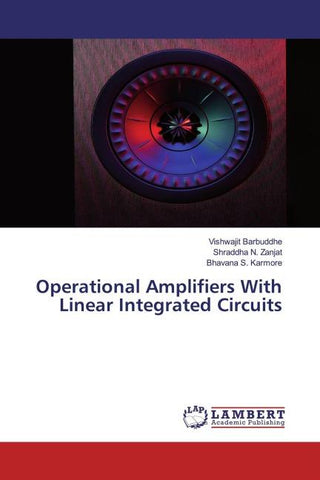 Operational Amplifiers With Linear Integrated Circuits