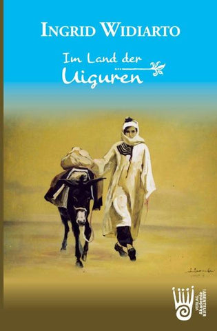 Im Land der Uiguren