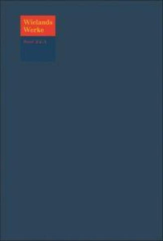 Christoph Martin Wieland: Werke / Text