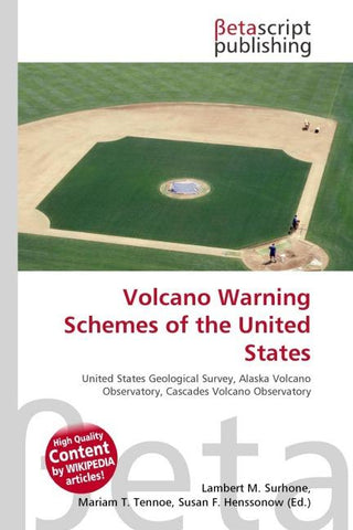 Volcano Warning Schemes of the United States
