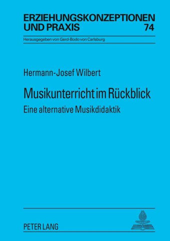 Musikunterricht im Rückblick