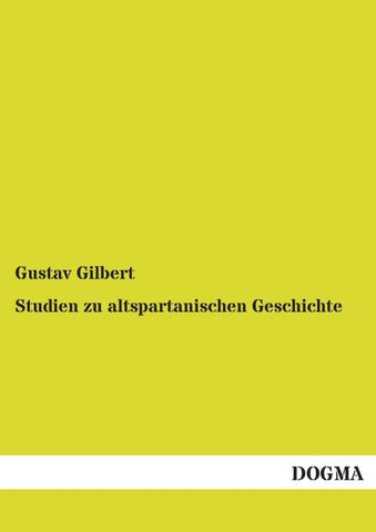Studien zu altspartanischen Geschichte