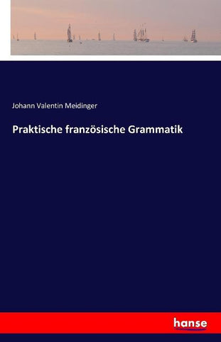 Praktische französische Grammatik