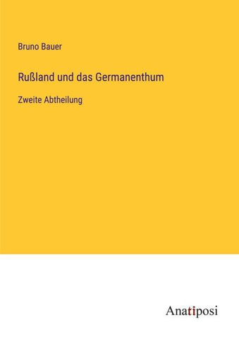 Rußland und das Germanenthum