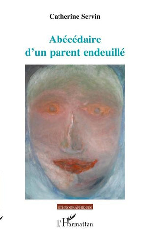 Abécédaire d'un parent endeuillé