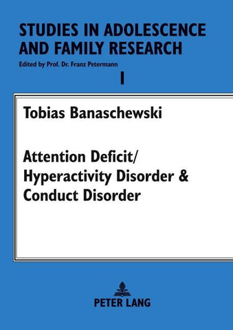 Attention Deficit/Hyperactivity Disorder & Conduct Disorder