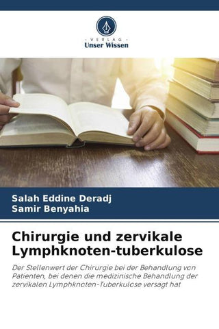 Chirurgie und zervikale Lymphknoten-tuberkulose
