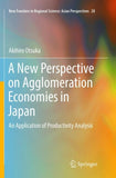 A New Perspective on Agglomeration Economies in Japan