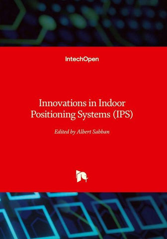 Innovations in Indoor Positioning Systems (IPS)